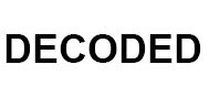 Decoded
